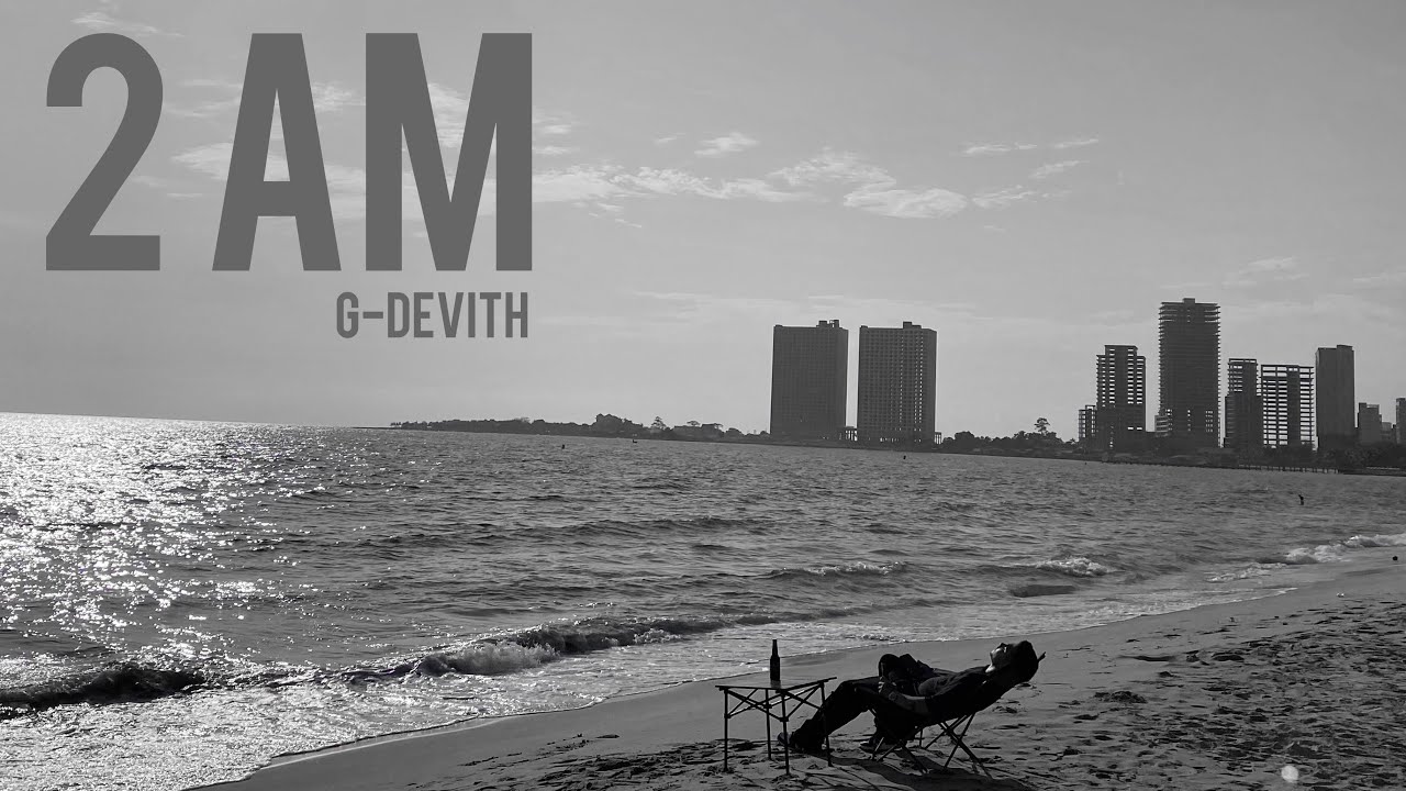 G-Devith - 2 AM | Official Music Video