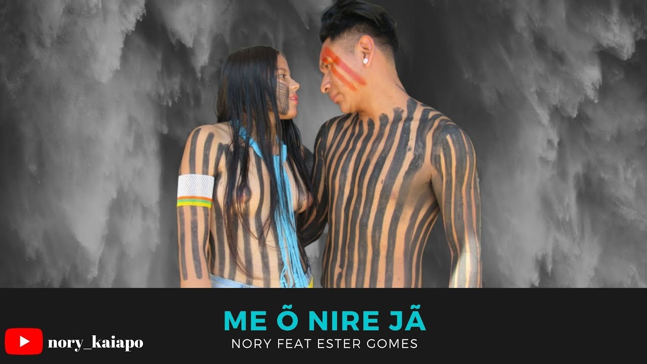 Música Indígena Nory Kaiapo - Me õ Nire Jã 🎶