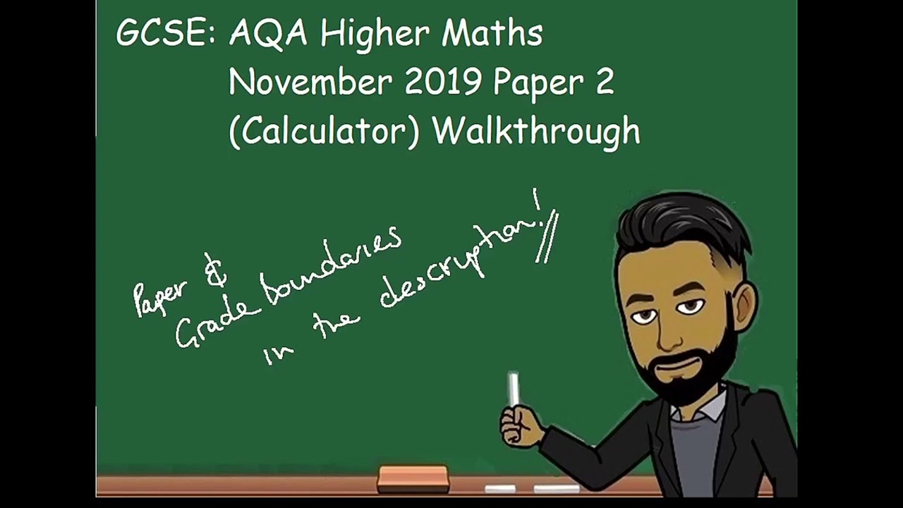AQA GCSE Maths November 2019 Higher Paper 2 (Calculator) β Complete Walkthrough π