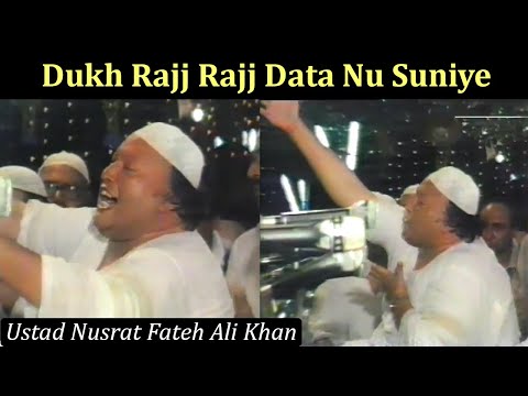 Dukh Rajj Rajj Data Nu Suniye | Ustad Nusrat Fateh Ali Khan | Data Darbar, Lahore 1989