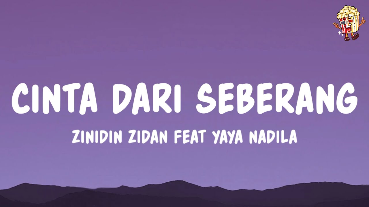Zinidin Zidan feat. Yaya Nadila - Cinta Dari Seberang (Lyrics)