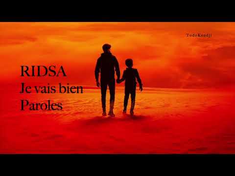 RIDSA - Je vais bien (Paroles)