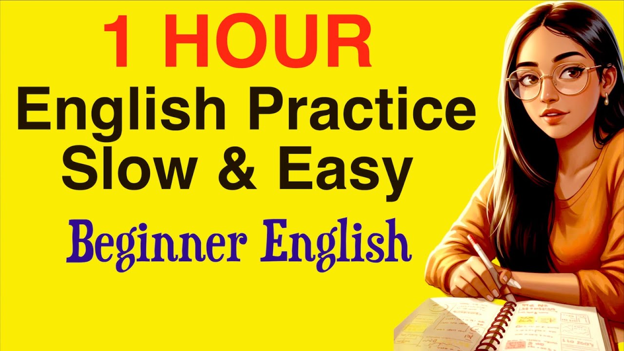 1-Hour English Listening Practice for Beginners | Easy English Podcast for Beginners (A1–A2 Level)