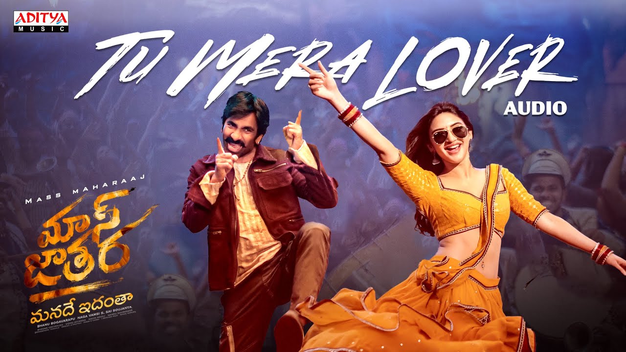 Tu Mera Lover Song from Mass Jathara | Ravi Teja & Sreeleela 🎶