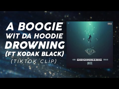 A Boogie Wit Da Hoodie, Kodak Black - Drowning (Clip) (LYRICS) - "Pick up the ladder" [TikTok Song]