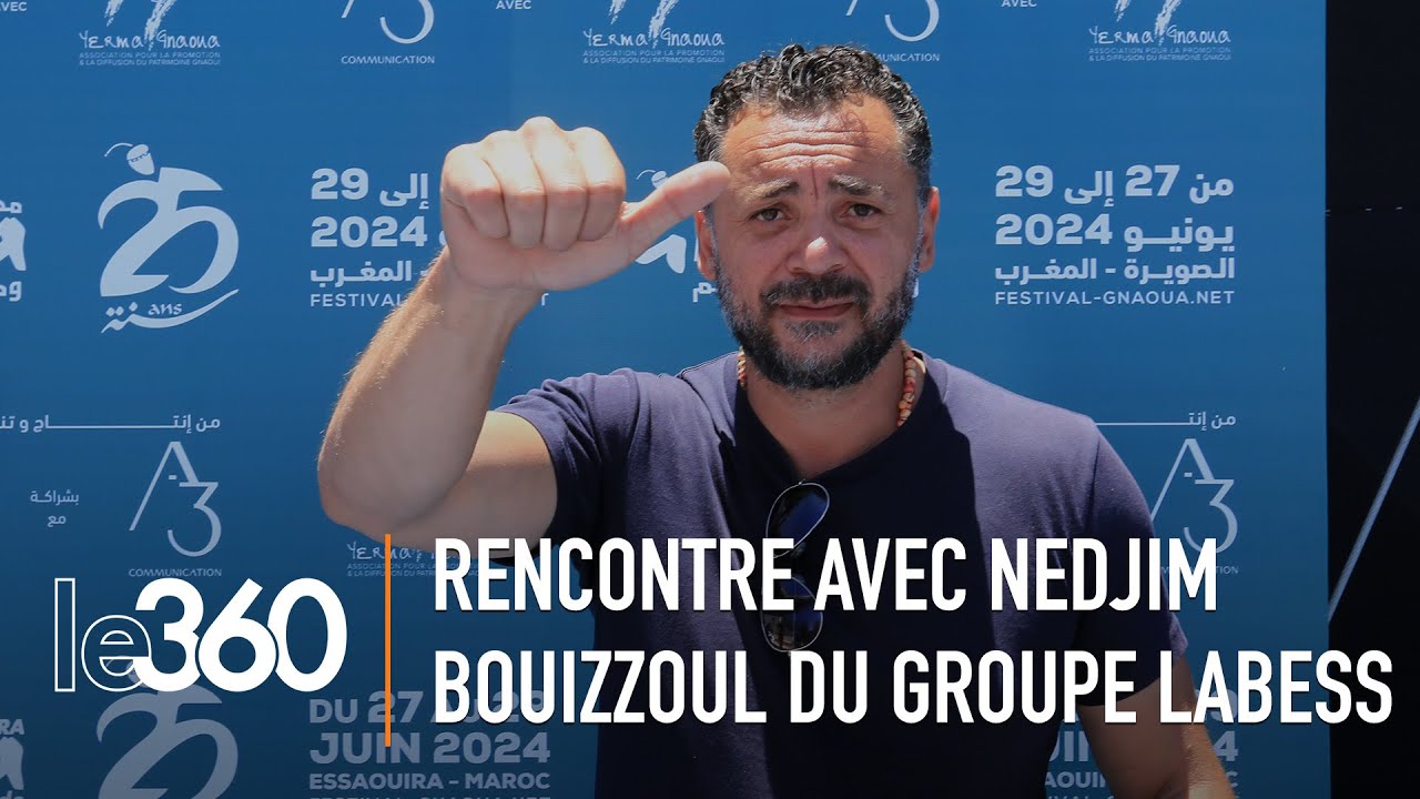 Nedjim Bouizzoul, Labess, jouer a Essaouira, un rêve qui se réalise