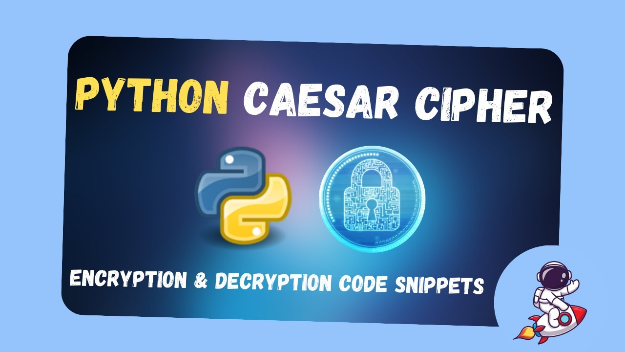 Master Cryptography Basics with Python: Caesar Cipher Tutorial 🔐