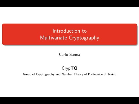 Introduction to Multivariate Cryptography - Carlo Sanna