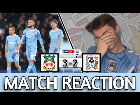 UNBEATEN START COMES TO AN END! | Wrexham 3 - 2 Coventry City Match Reaction