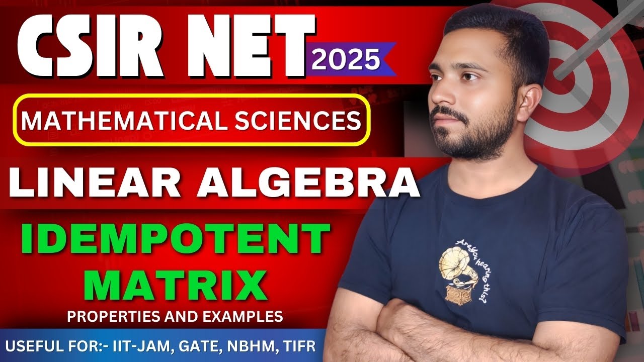 Mastering Idempotent Matrices: Properties, Examples & Tips for CSIR NET 📐