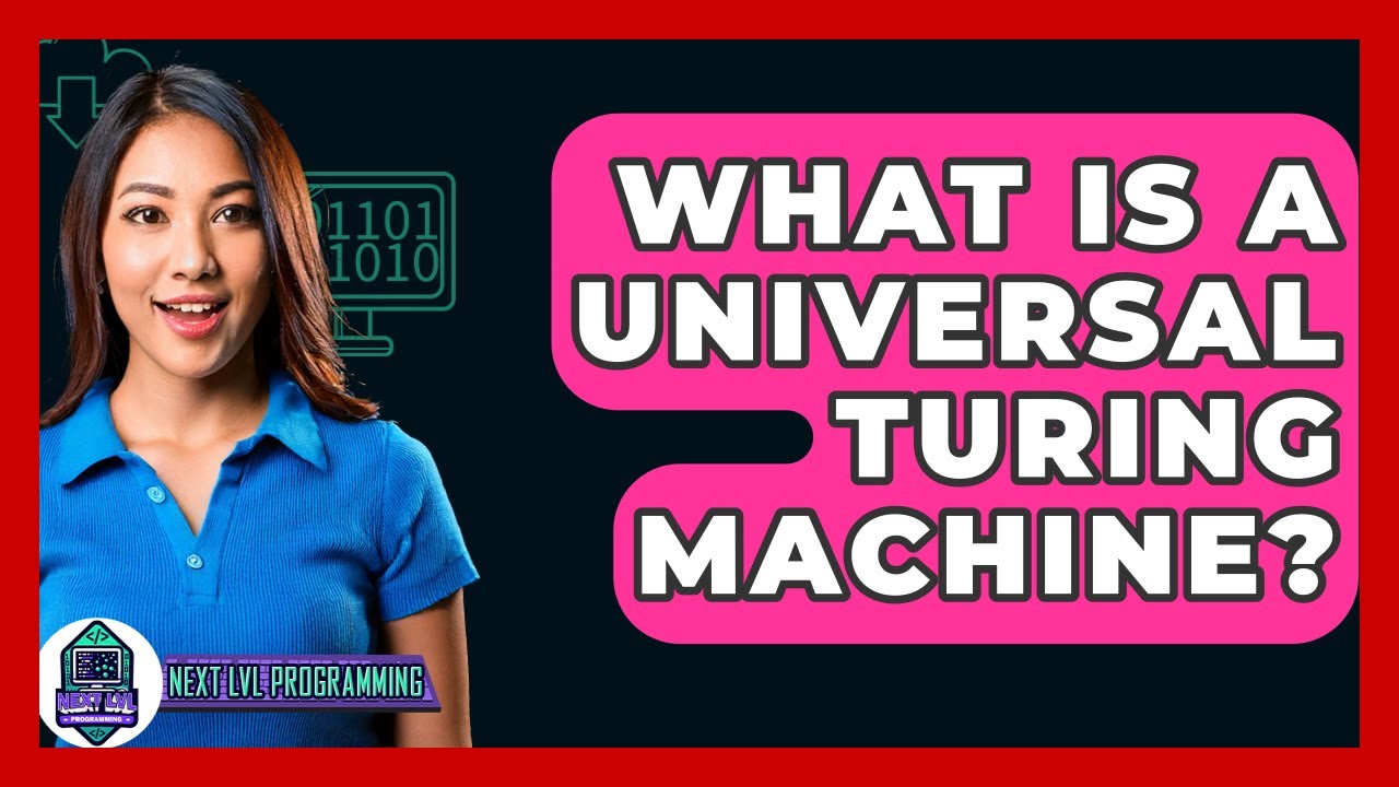 Universal Turing Machine Explained: The Foundation of Modern Computing 🤖