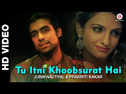 Tu itni Khoobsurat Hai Reloaded - Prakriti Kakar | Amjad Nadeem | Jubin Nautiyal | Gaurav Jang