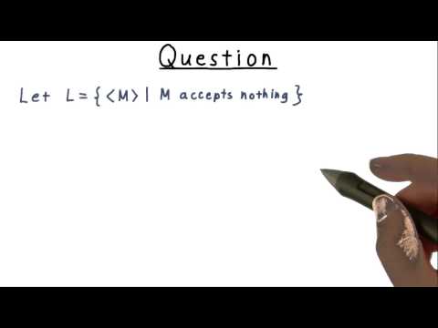 Accepting Nothing Quiz - Georgia Tech - Computability, Complexity, Theory: Computability