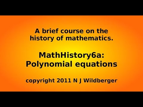 Polynomial equations (a) | Math History | NJ Wildberger