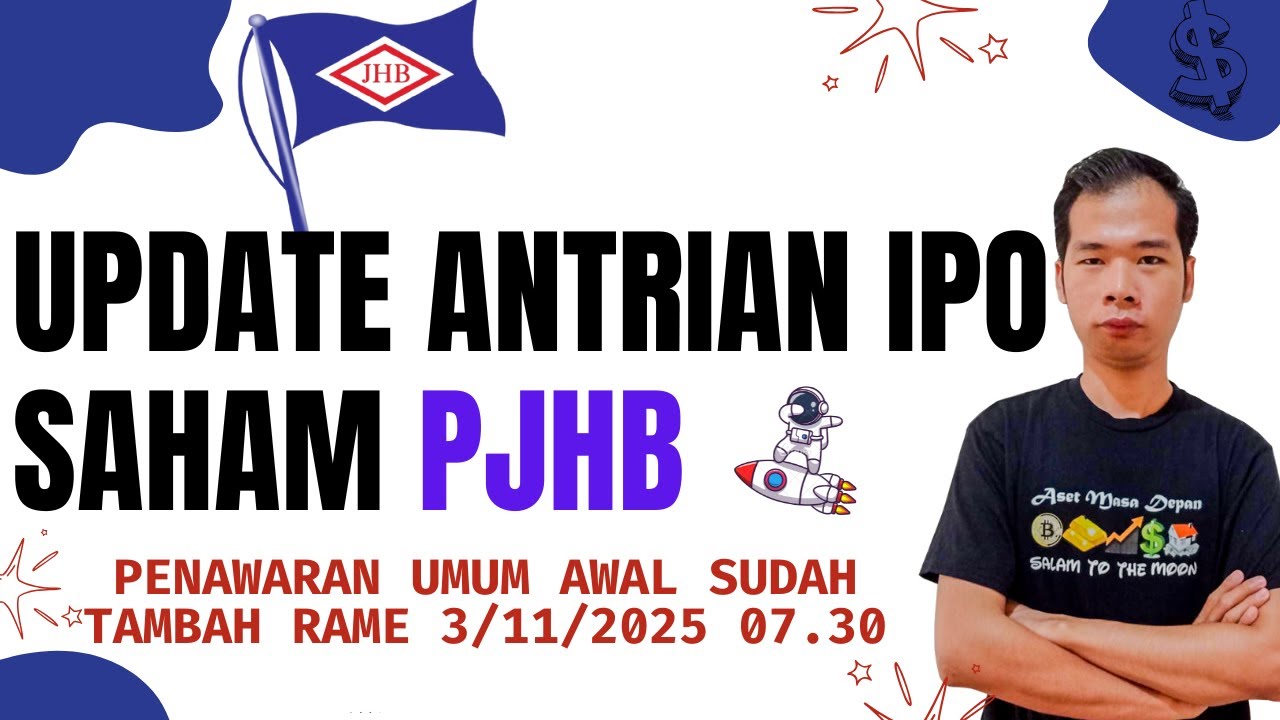 Update Antrian IPO Saham PJHB & Pelayaran Jaya Hidup Baru 3/11/2025 🚀