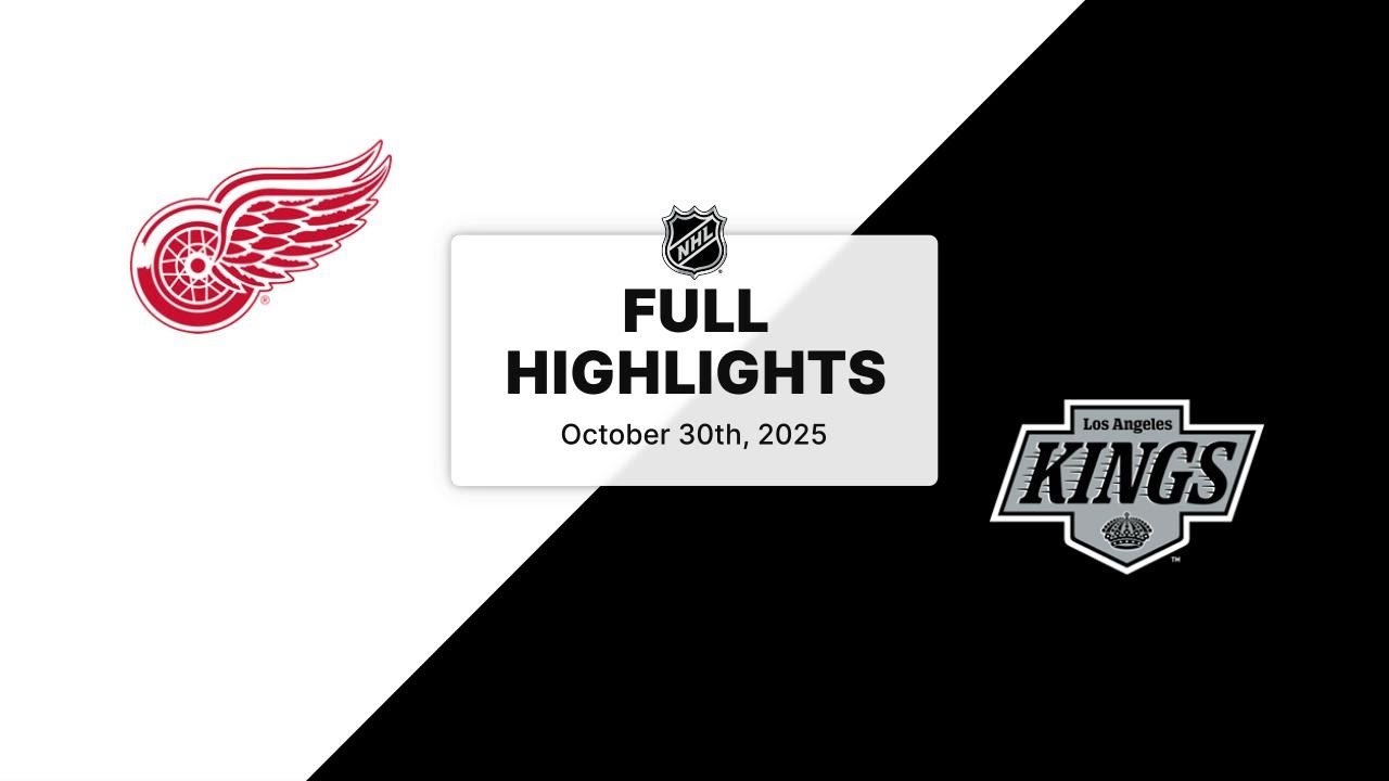NHL Highlights: Red Wings vs. Kings | Exciting Moments from October 30, 2025 🏒