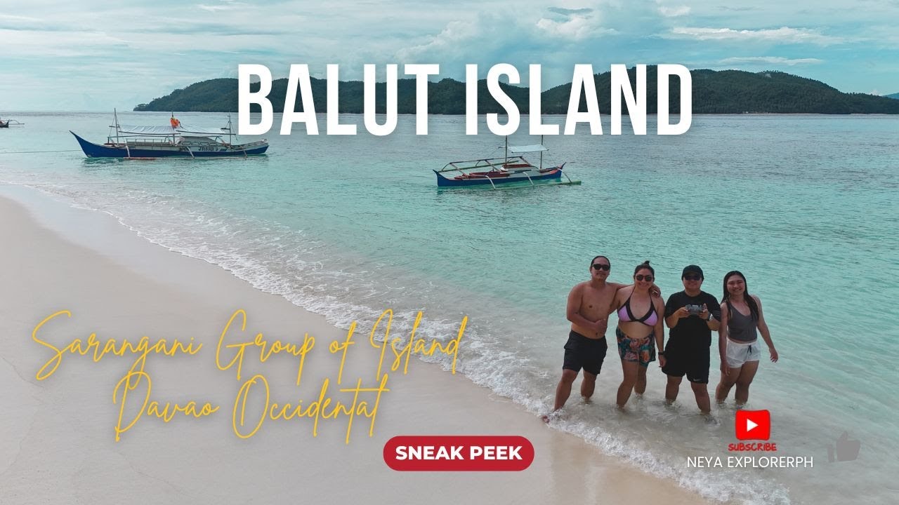 Balut Island - Sneak Peek I Sarangani Group of Island | Davao Occidental