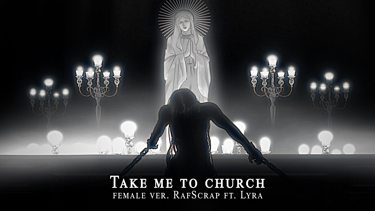 RafScrap's Female Cover of 'Take Me to Church' 🎶