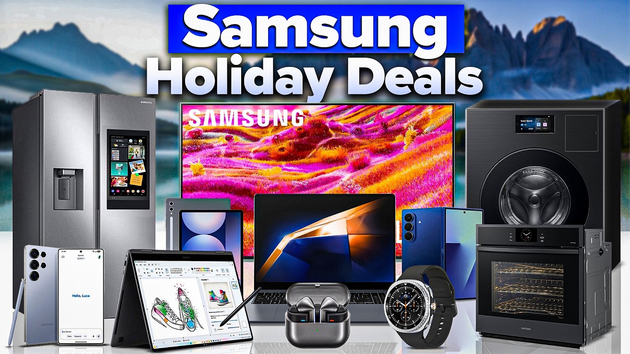 18 Top 18 Samsung Holiday Deals 2025 🎉