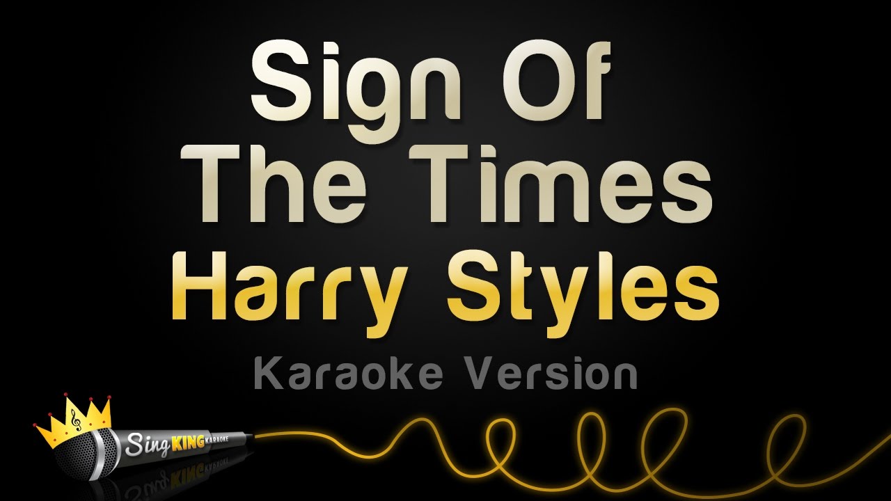 Harry Styles - Sign Of The Times (Karaoke Version)
