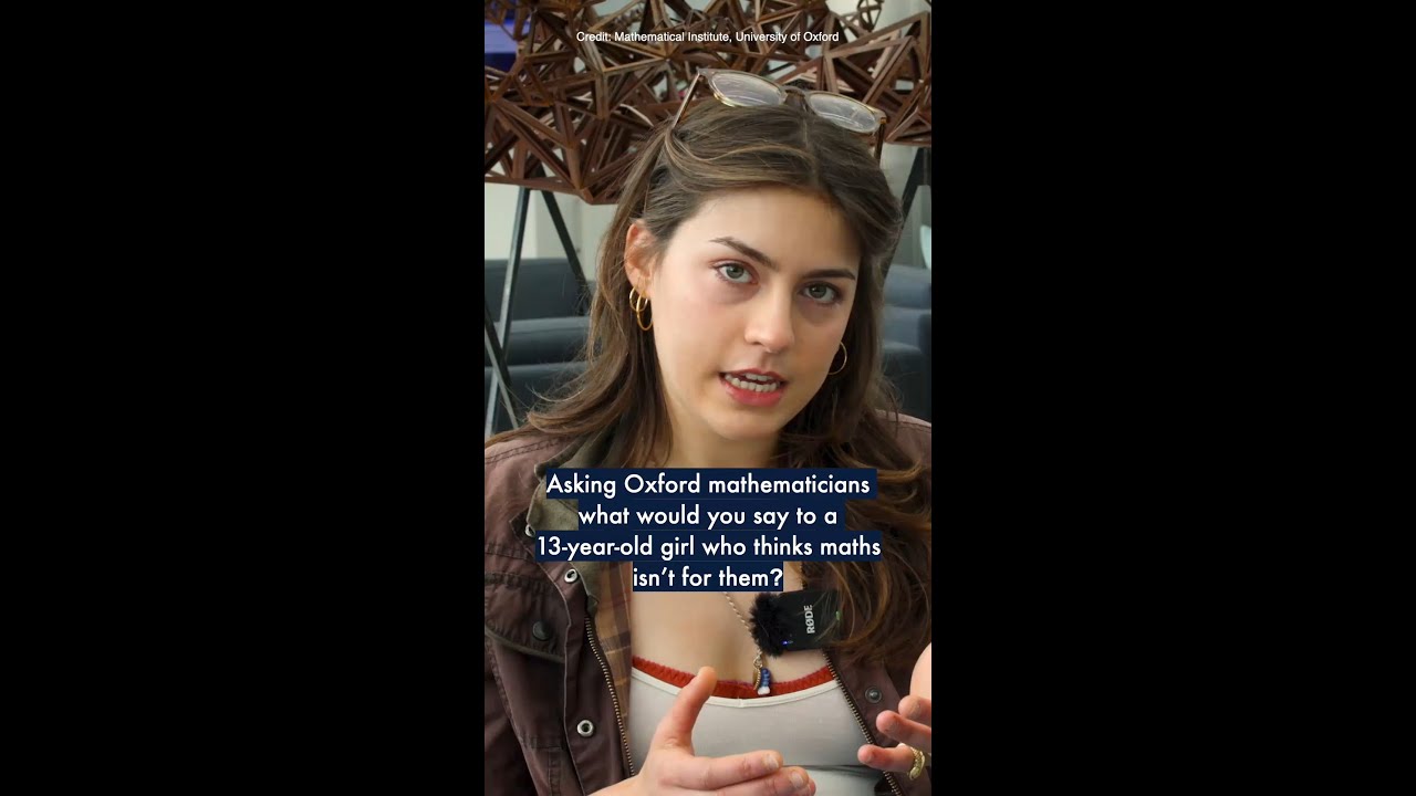 What Would Mathematicians Say to a 13-Year-Old Girl Who Thinks Math Isn’t for Her? 🔢