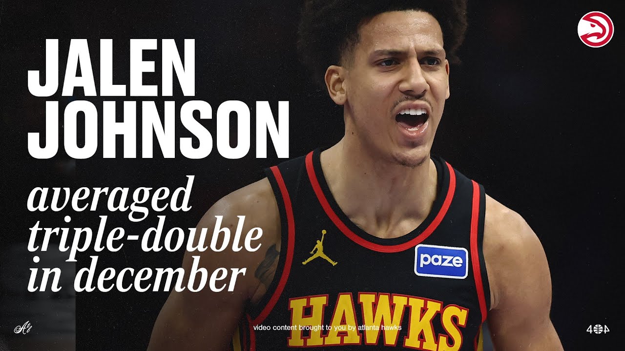 Jalen Johnson averages a Triple-Double during December | Best Highlights