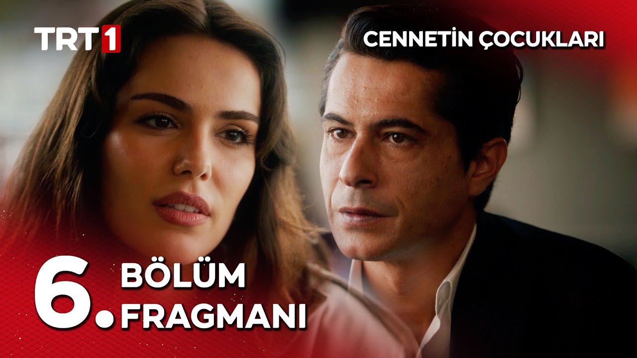 Cennetin Çocukları 6. Bölüm Fragmanı: Gözlerindeki Gizemli Çocuk ve Kaybolmuşluk Hissi