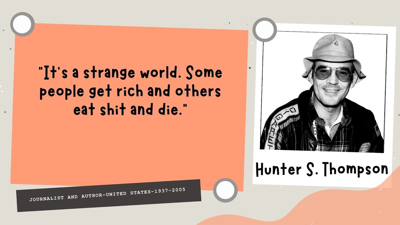 Hunter S. Thompson Quotes to Inspire Your Day ✍️