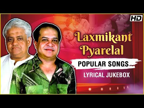 Laxmikant Pyarelal Popular Songs | Evergreen Hindi Songs | Jhilmil Sitaron Ka | Lyrical Jukebox (HD)