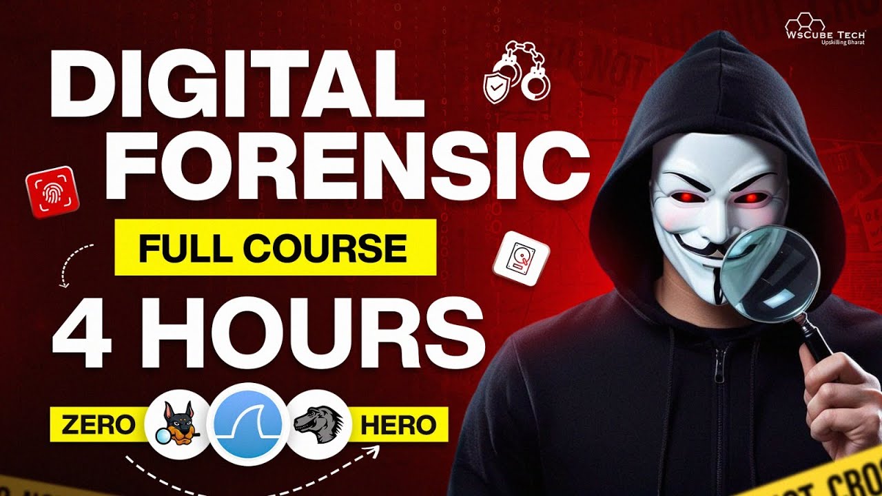 Digital Forensics Full Course for Beginners in 4 Hours (2025)