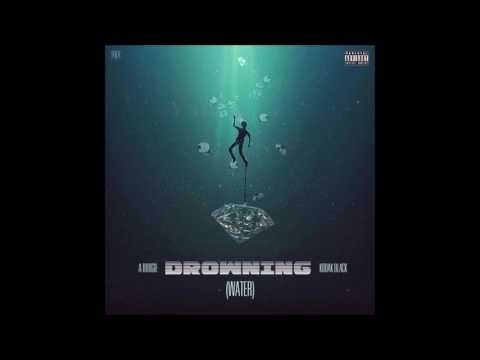 A Boogie Wit Da Hoodie- Drowning (WITHOUT KODAK)
