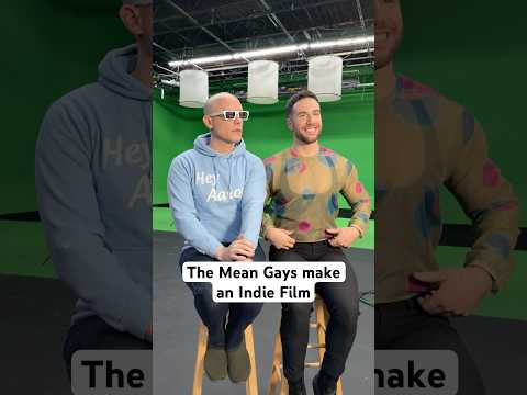 The Mean Gays make an Indie Film #oscars2025