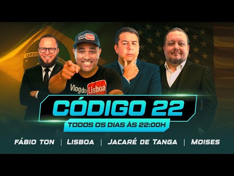 O CÓDIGO 22: VlogdoLisboa, Jacaré de Tanga – Pátria e Defesa e Fábio Ton -31/10/25