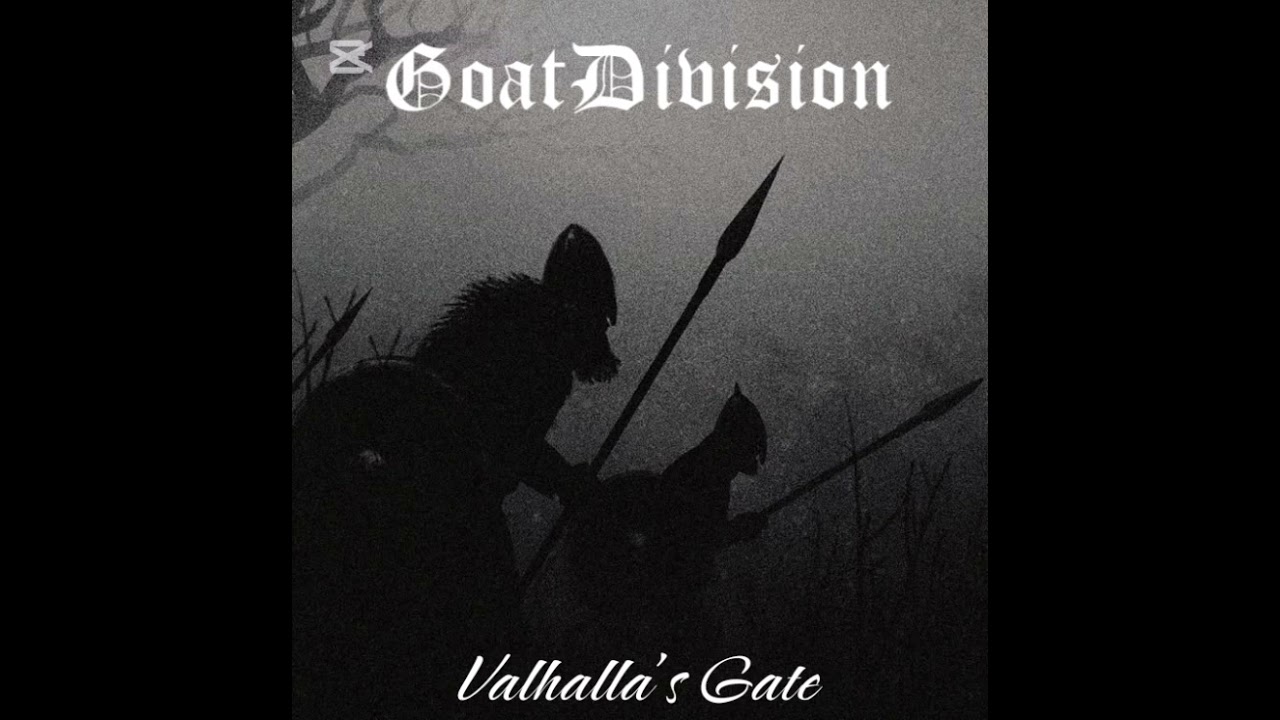 GoatDivision - Valhalla’s Gate | Pagan & Black Metal 🎸