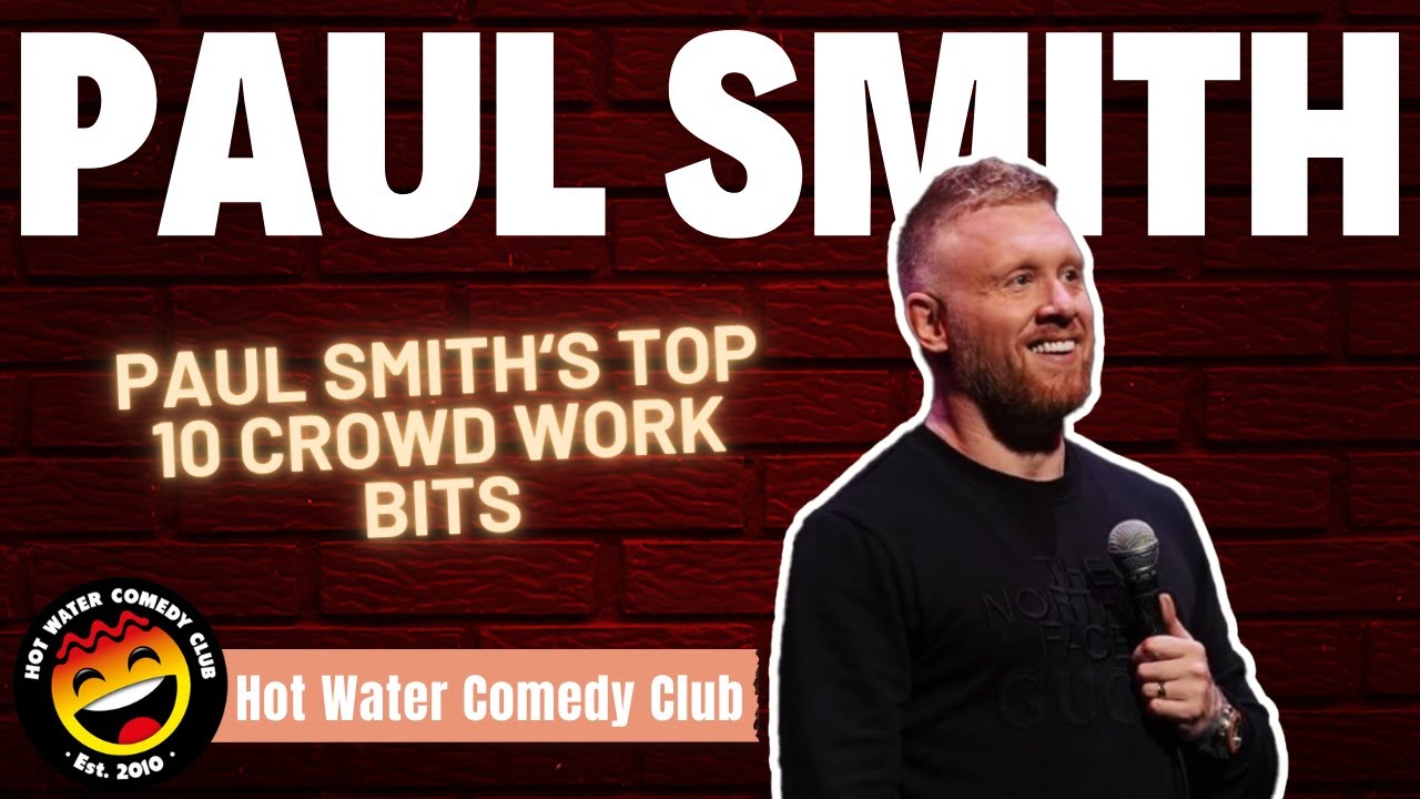 Paul Smith’s Top 10 Crowd Work Jokes 🎤
