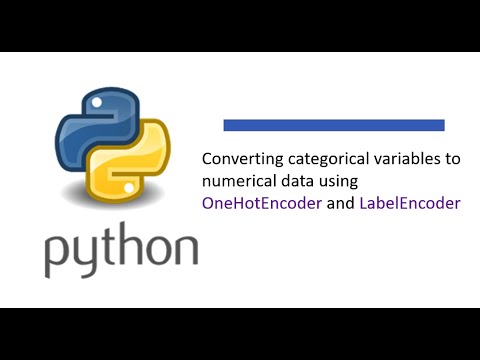 Converting categorical variables to numerical data using OneHotEncoder and LabelEncoder