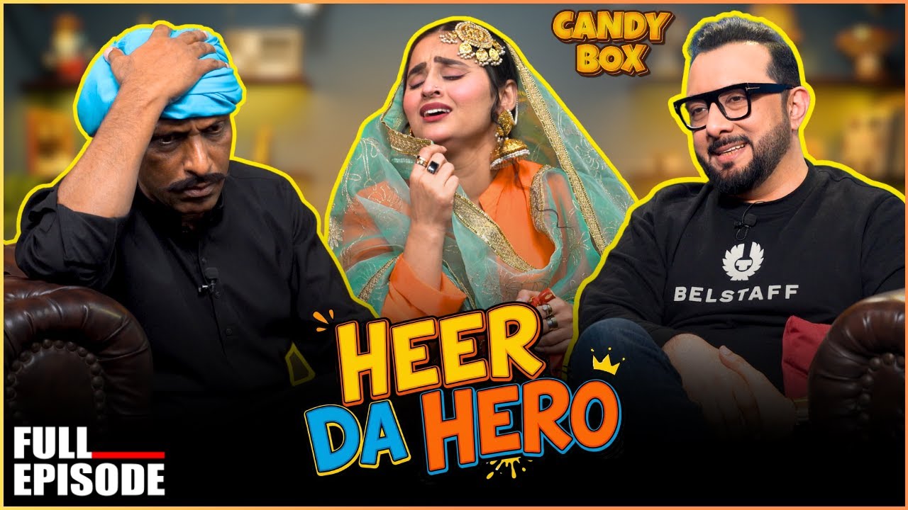 Candy Box Ep-89: Heer Da Hero & More ๐
