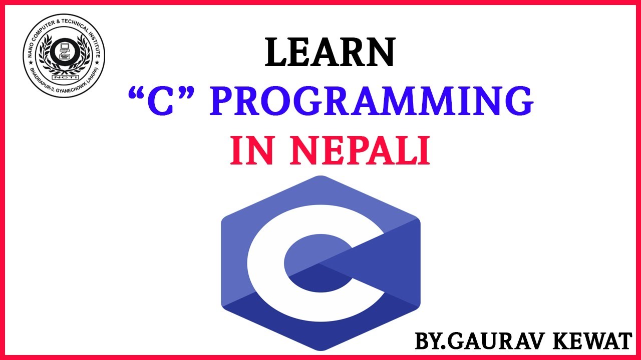 C Programming Basics (Part 1) in Nepali π³π΅