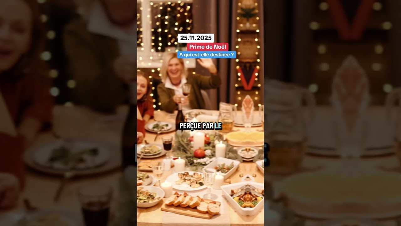 Prime de Noël 2025: Versement à partir du 16 décembre 🎁