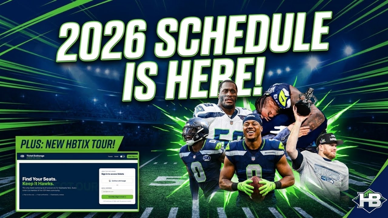 Seahawks 2026 Schedule & HBTIX 2.0! 🏈