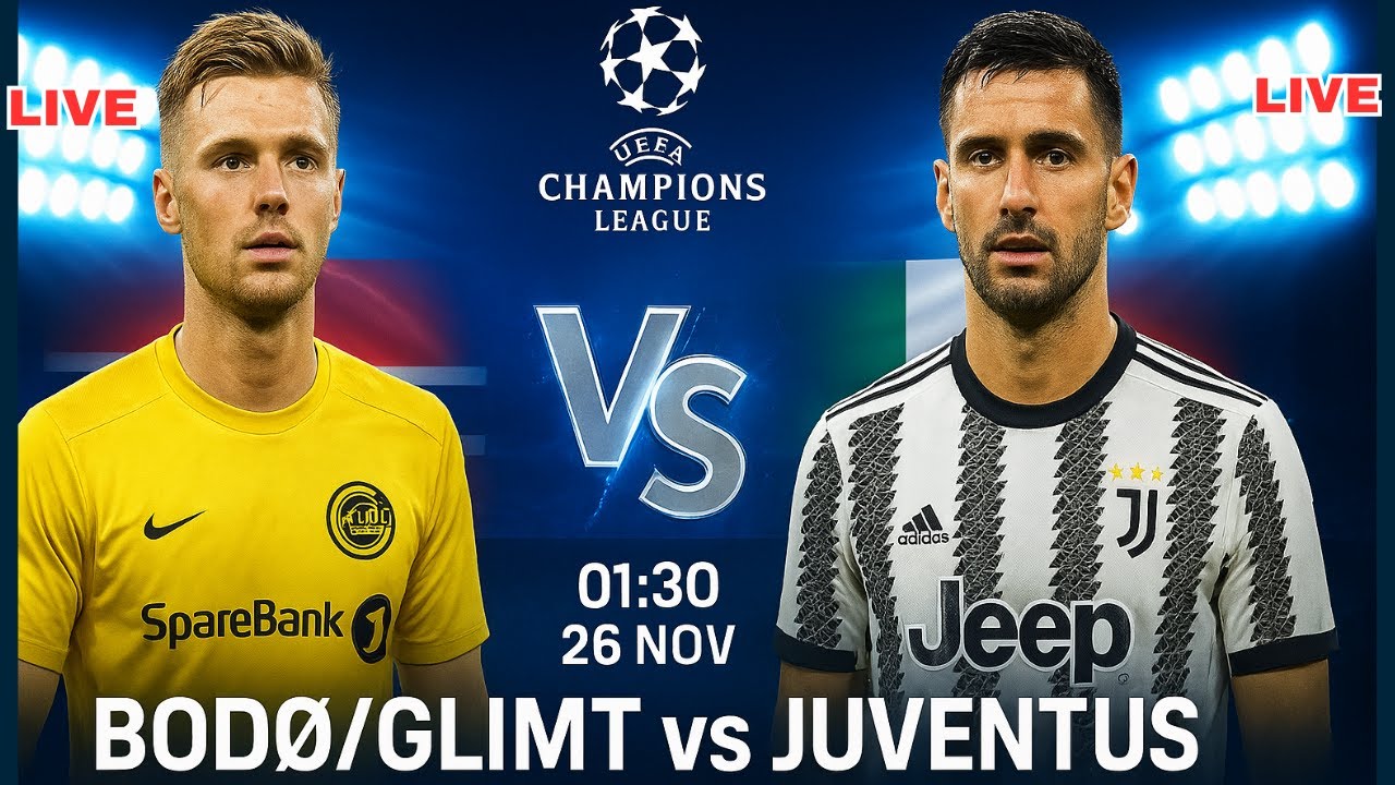 Bodø/Glimt vs Juventus Live Score & Lineups ⚽