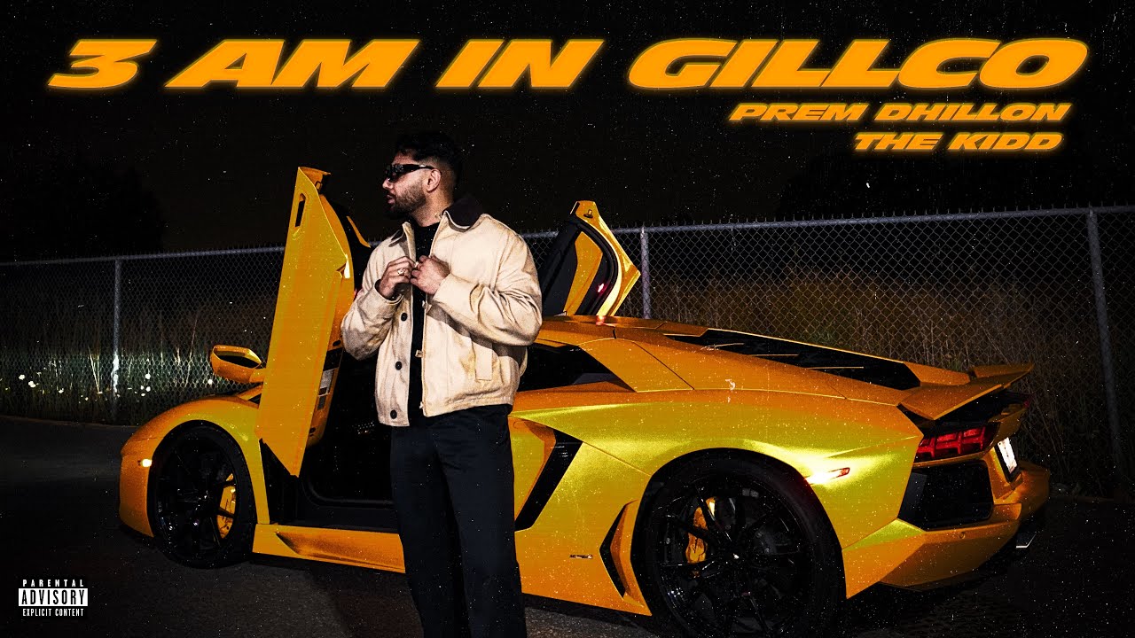 Prem Dhillon's '3am In GILLCO' Official Video ๐ถ | Latest Punjabi Hit 2025
