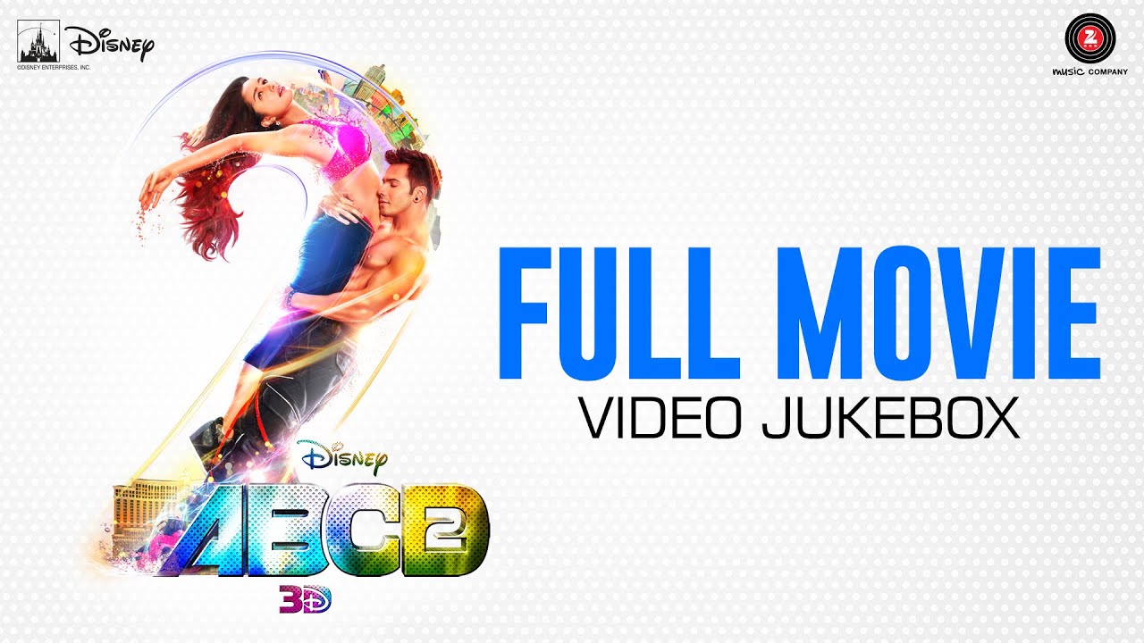 ABCD 2 Full Movie Video Jukebox | All Songs and Videos Featuring Sun Sathiyaa, Tattoo, and More