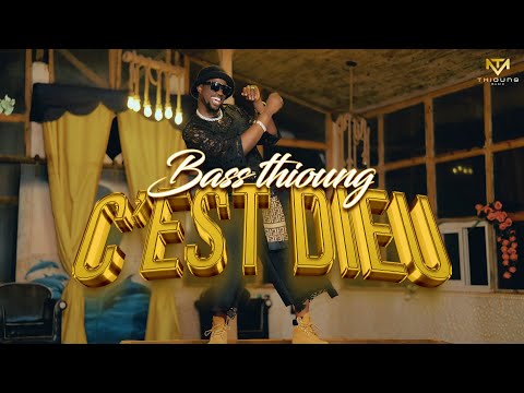 Bass Thioung - C'est Dieu (Clip Officiel)