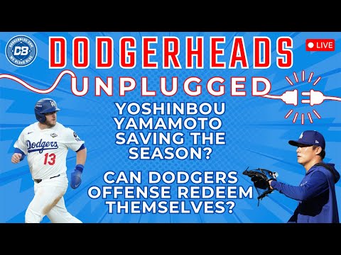 DodgerHeads Unplugged: Yoshinobu Yamamoto saving Dodgers season? Will offense show up?