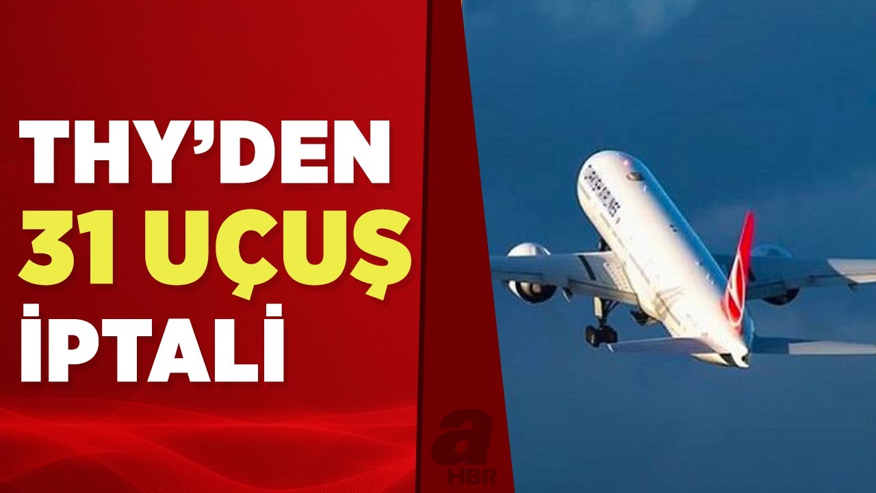 THY Sabiha Gökçen'de 31 Uçuş İptal Edildi ✈️