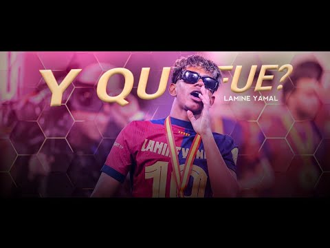 Lamine Yamal - Y QUE FUE? (Don Miguelo)