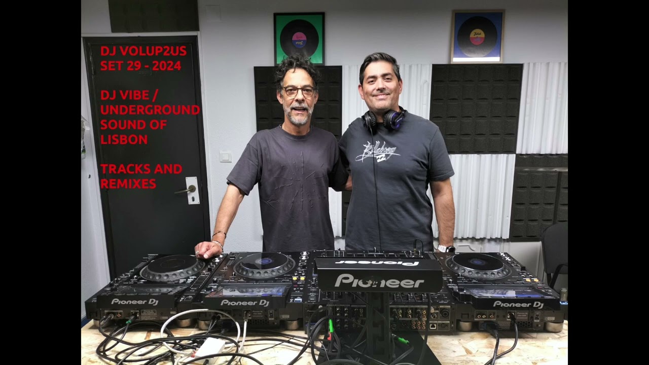 Set 29 - 2024: DJ VIBE & Underground Sound of Lisbon - Ultimate Tracks & Remixes 🎶