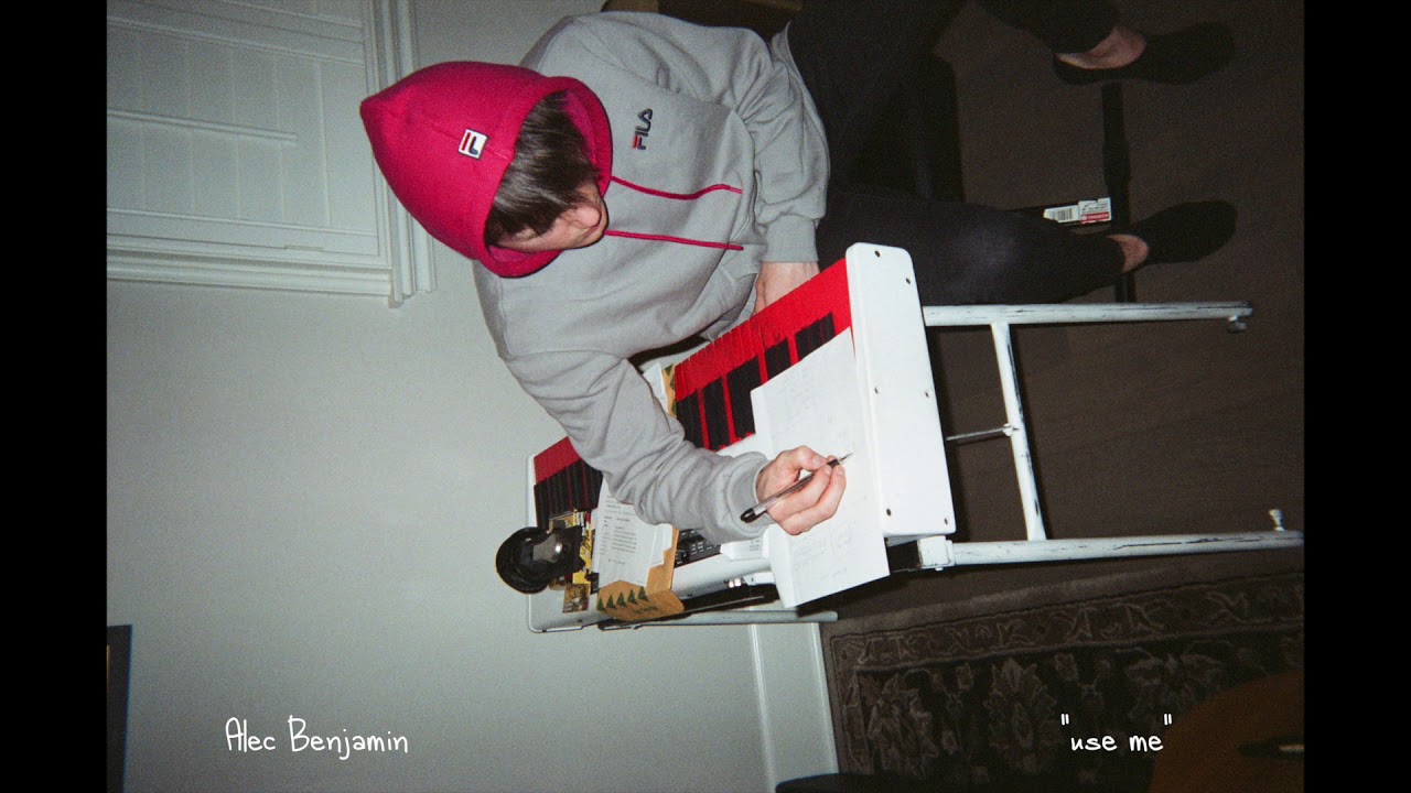 Alec Benjamin- Use Me (Unreleased)