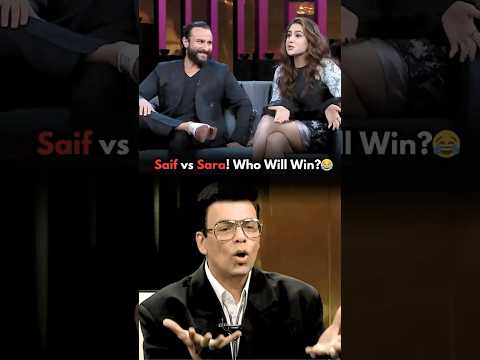 Who Will Win?😂Saif vs Sara Ali Khan🔥Karan Johar #saraalikhan #karanjohar #bollywood